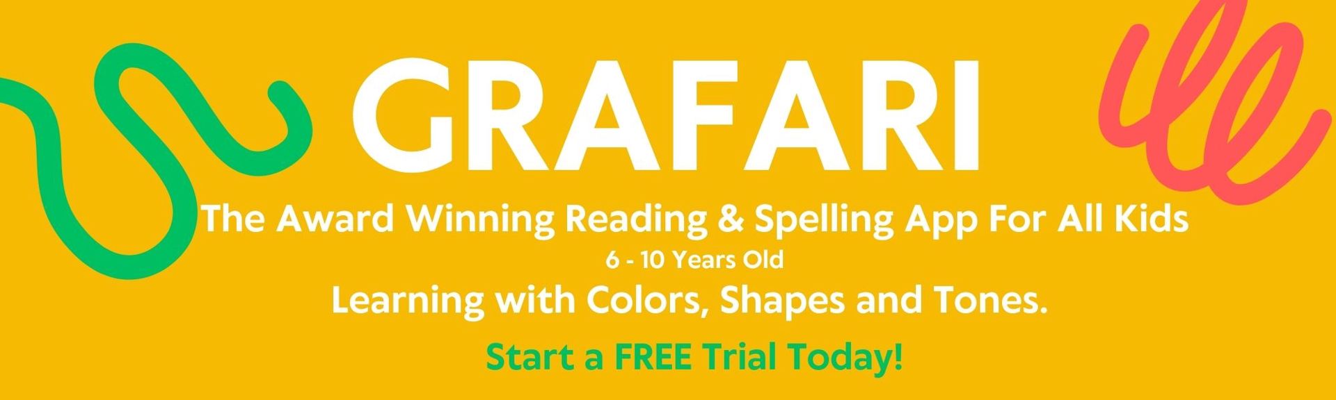 Bright yellow banner promoting the Grafari app, an award-winning reading and spelling app for kids aged 6-10. The text highlights 'Learning with Colors, Shapes, and Tones' and encourages users to 'Start a FREE Trial Today!' The design features playful wavy lines in green and reddish-pink, adding a fun and engaging vibe.