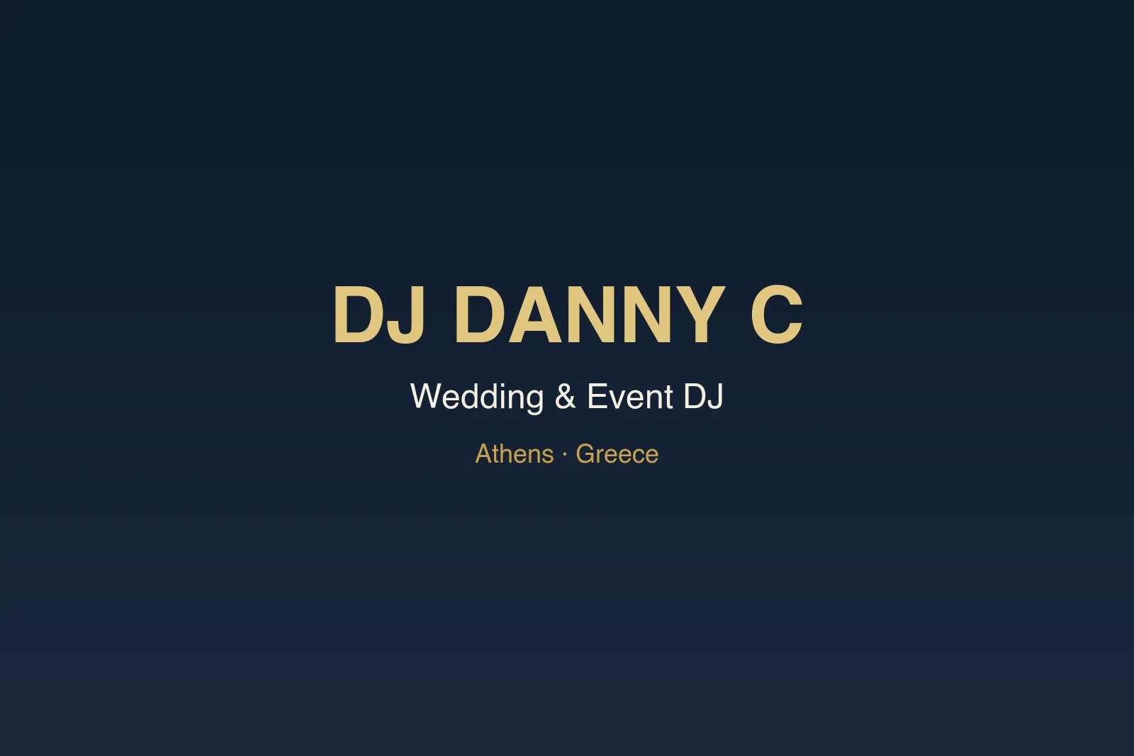 DJ Danny C DJ γάμου και events Αθήνα Ελλάδα