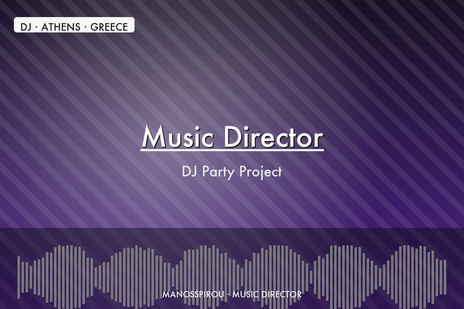 Music director DJ Party Project Μάνος Σπύρου